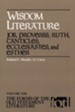 Wisdom Literature: Job, Proverbs, Ruth, Canticles, Ecclesiastes, and Esther (FOTL)