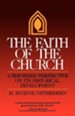 The Faith of the Church: A Reformed Perspective on Its Historical Development