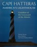 Cape Hatteras: America's Lighthouse Softcover