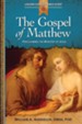The Gospel of Matthew: Proclaiming the Ministry of Jesus