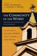 The Community of the Word: Toward an Evangelical Ecclesiology