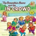 The Berenstain Bears and the In-Crowd