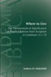 Where to Live: The Hermeneutical Significance of Paul's Citations from Scripture in Galatians 3:1-14