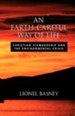 An Earth-Careful Way of Life: Christian Stewardship and the Environmental Crisis