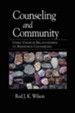 Counseling and Community: Using Church Relationships to Reinforce Counseling