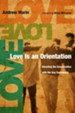 Love Is an Orientation: Elevating the Conversation with the Gay Community