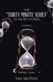 The Thirty Minute Series of Short Stories: Volume 2