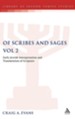 Of Scribes and Sages Volume 2