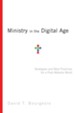 Ministry in the Digital Age: Strategies and Best Practices for a Post-Website World