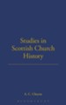 Studies in Scottish Church History