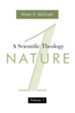 Nature, Volume 1: A Scientific Theology