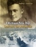 A West Michigan Polar Bear Confronts the Bolsheviks: A War Memoir