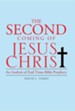The Second Coming of Jesus Christ: An Analysis of End Times Bible Prophecy