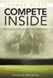 Compete Inside: 100 Reflections to Help You Become the Complete Athlete