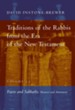 Traditions of the Rabbis from the Era of the New Testament, Volume 2A: Feasts and Sabbaths