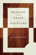 Reading with the Grain of Scripture