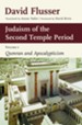 Judaism of the Second Temple Period: Qumran and Apocalypticism, Vol. 1