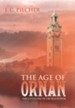 The Age of Ornan: The Unveiling of Oruras Power