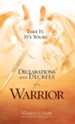 Declarations and Decrees of a Warrior