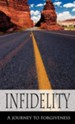 Infidelity a Journey to Forgiveness