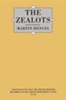 The Zealots: Investigations Into the Jewish Freedom Movement in the Period from Herod 1 until 70 A.D.