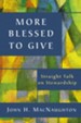 More Blessed to Give: Straight Talk on Stewardship