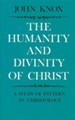 Humanity and Divinity of Christ