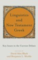 Linguistics and New Testament Greek