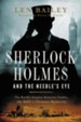 Sherlock Holmes and the Needle's Eye: The World's Greatest Detective Tackles the Bible's Ultimate Mysteries