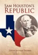 Sam Houston's Republic