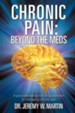 Chronic Pain: Beyond the Meds