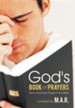 God's Book of Prayers: Each and Every Prayer in the Bible