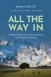 All the Way In: A Story of Activism, Incarceration, and Organic Farming