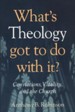 What's Theology Got to Do with It?