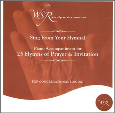 25 Hymns of Prayer and Invitation, Accompaniment CD   - 