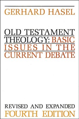 Old Testament Theology, Revised   -     By: Gerhard Hasel
