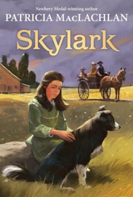 Skylark  -     By: Patricia MacLachlan
