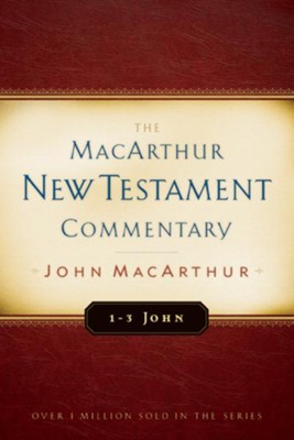 1-3 John: The MacArthur New Testament Commentary - eBook  -     By: John MacArthur
