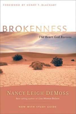 Brokenness: The Heart God Revives - eBook  -     By: Nancy Leigh DeMoss
