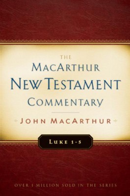 Luke 1-5: MacArthur New Testament Commentary - eBook  -     By: John MacArthur
