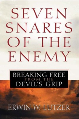 Seven Snares of the Enemy: Breaking Free From the Devil's Grip - eBook  -     By: Erwin Lutzer
