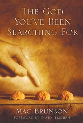 The God You've Been Searching For - eBook  -     By: Mac Brunson
