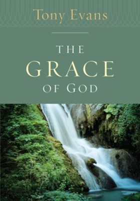 The Grace of God - eBook  -     By: Tony Evans
