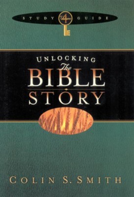 Unlocking the Bible Story Study Guide Volume 4 - eBook  -     By: Colin S. Smith
