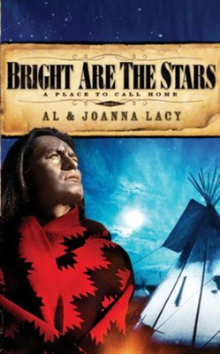 Bright Are the Stars - eBook A Place to Call Home Series #2  -     By: Al Lacy, JoAnna Lacy
