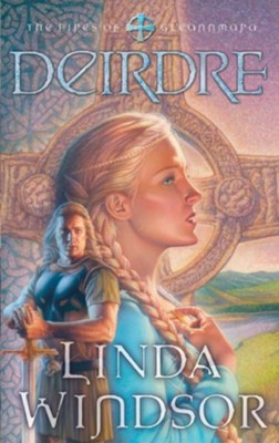 Deirdre - eBook The Fires of Gleannmara Series #3  -     By: Linda Windsor
