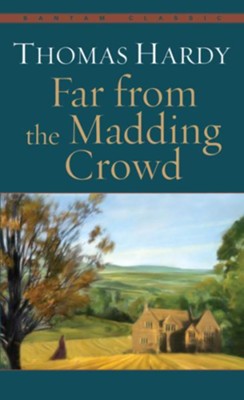 Far from the Madding Crowd - eBook  -     By: Thomas Hardy
