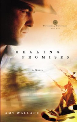 Healing Promises - eBook Defenders of Hope Series #2  -     By: Amy Wallace
