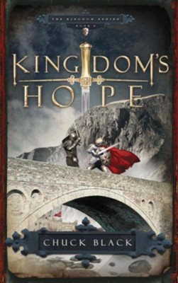 Kingdom's Hope - eBook Kingdom Series #2  -     By: Chuck Black
