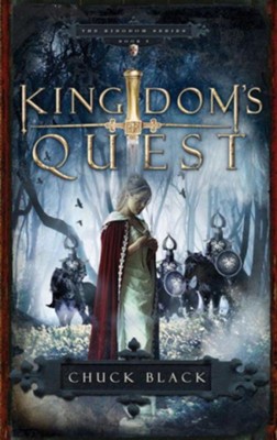 Kingdom's Quest - eBook Kingdom Series #5  -     By: Chuck Black
